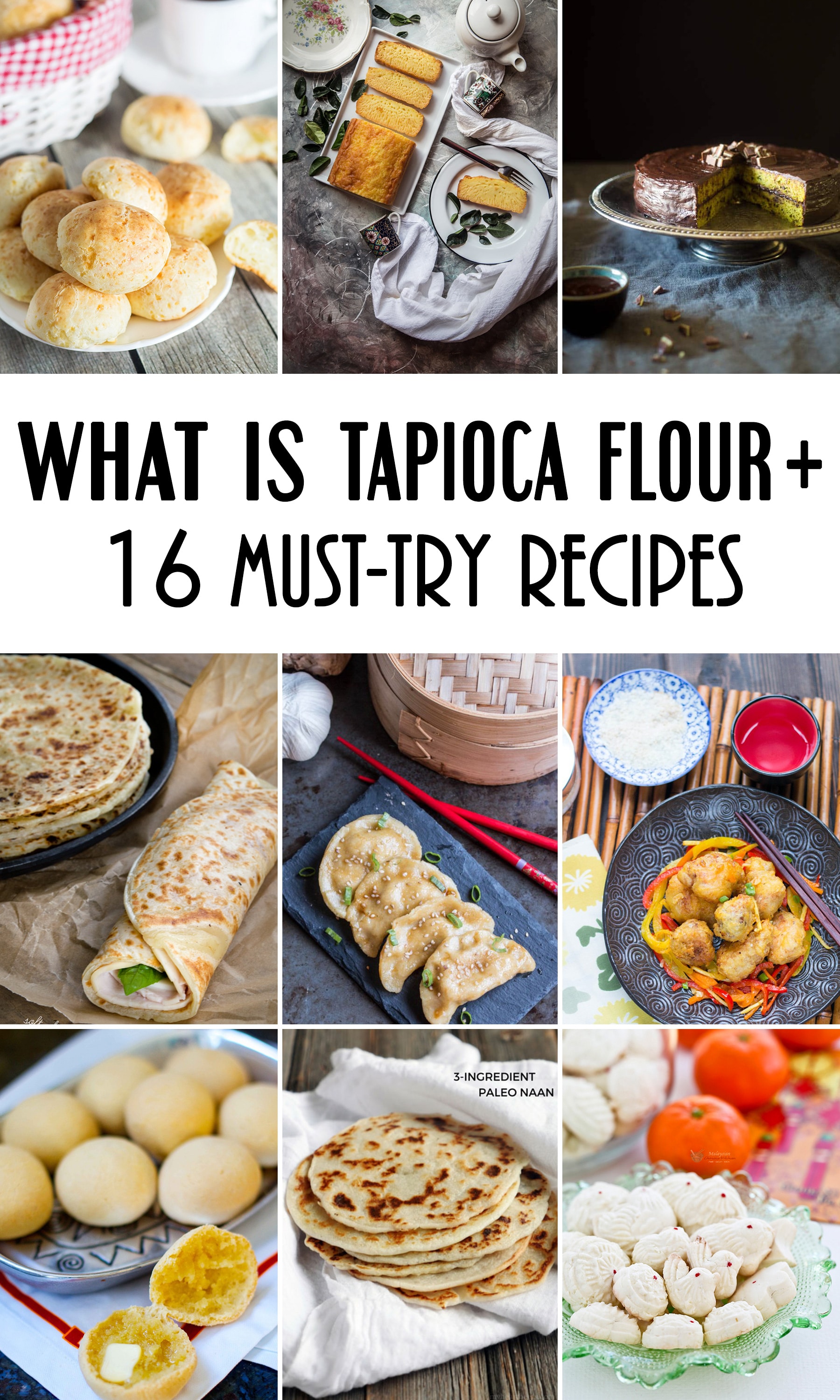 16 Must Try Tapioca Flour Recipes For Gluten Free Cooking