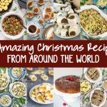 12 Amazing Christmas Recipes From Around The World for your holiday table. Everything from drinks and desserts to main dishes! #Christmas | cookingtheglobe.com