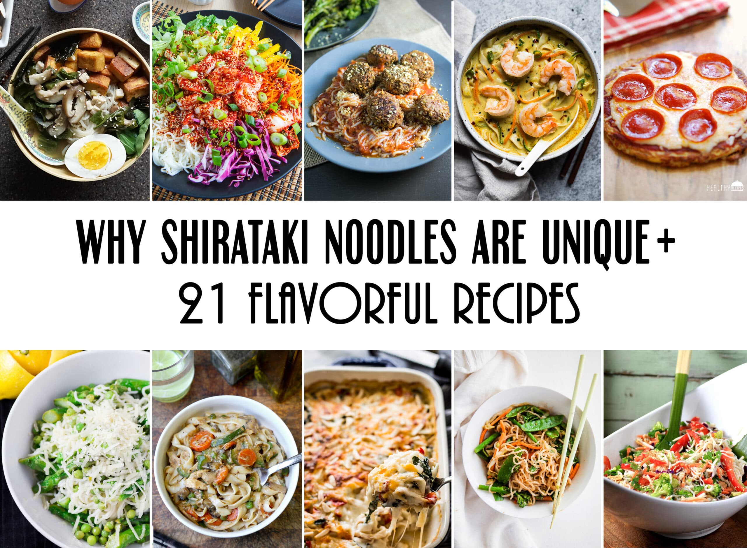 21 Shirataki Noodle Recipes to Enjoy This Zero-Calorie No-Carb Pasta
