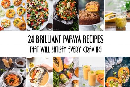 24 Outstanding Papaya Recipes That Will Satisfy Every Craving! | cookingtheglobe.com