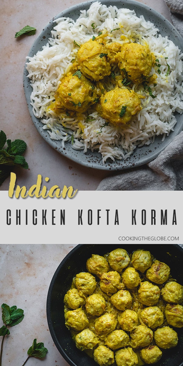 Chicken Kofta Korma (Indian Meatballs in Creamy Sauce)