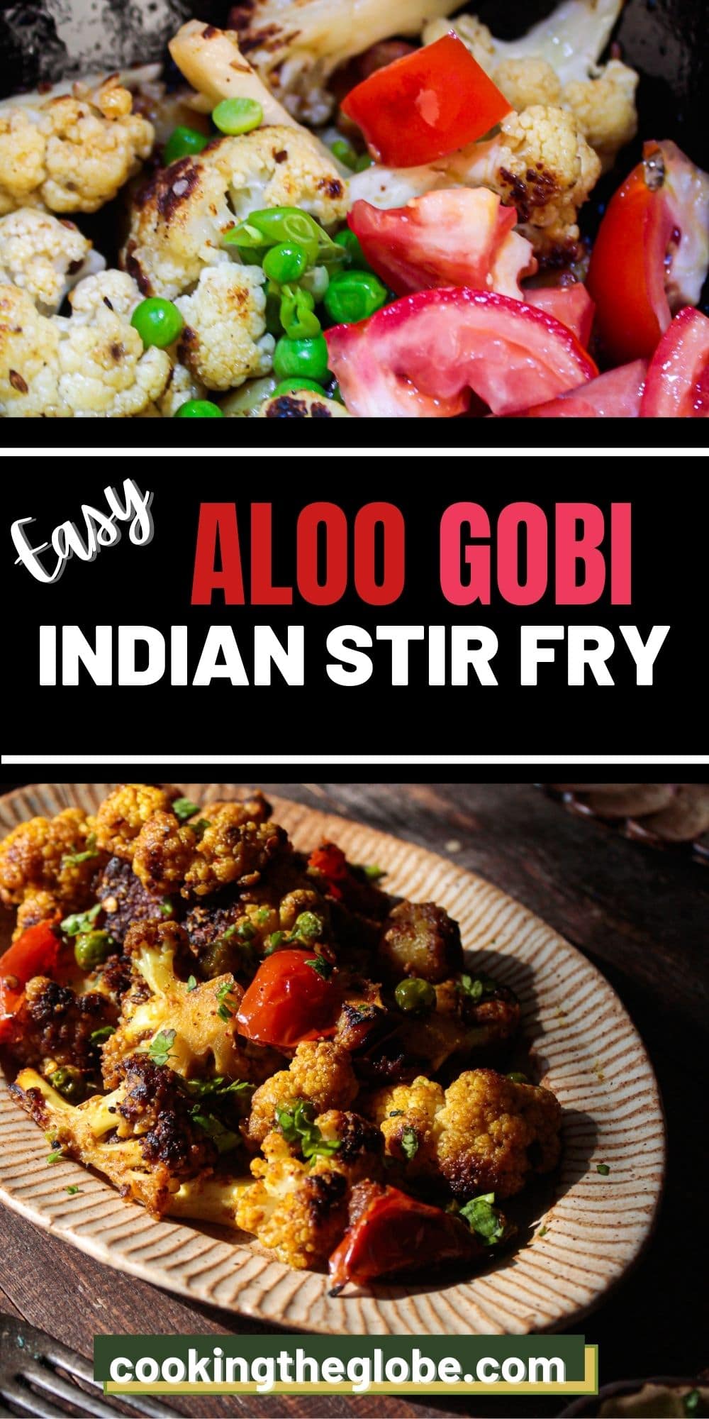 Aloo Gobi Indian Potatoes & Cauliflower Recipe - Cooking The Globe