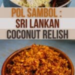 Pol Sambol _ Sri Lankan Coconut Relish PIN (3)
