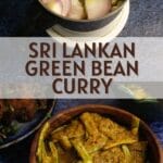 Sri lankan Green Bean Curry PIN (1)