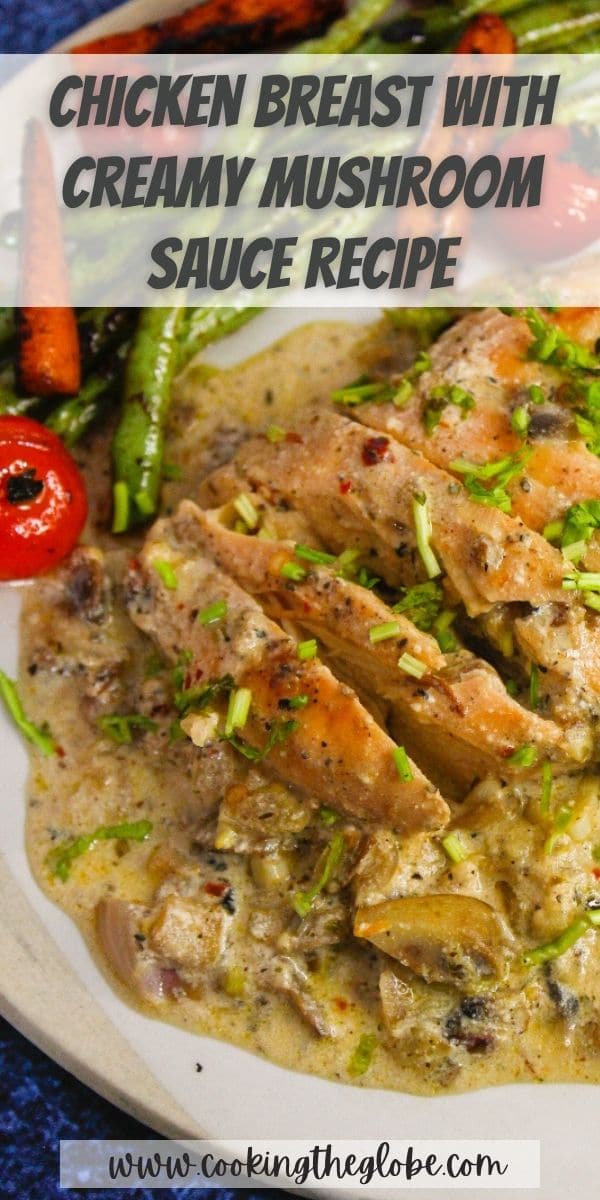 Chicken Breast With Creamy Mushroom Sauce Recipe