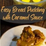 Easy Bread Pudding with Caramel Sauce PIN (3)