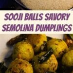 Sooji Balls Savory Semolina Dumplings PIN (3)